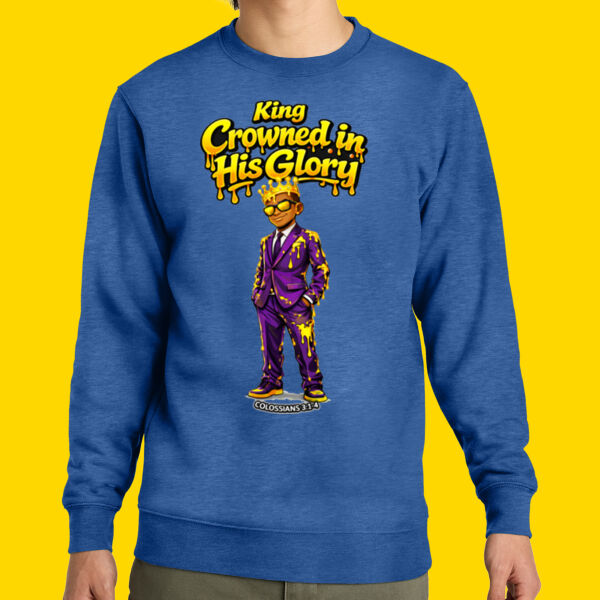 King Crowed In His Glory Sweatshirt  Thumbnail